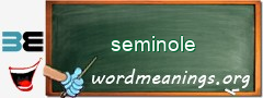 WordMeaning blackboard for seminole